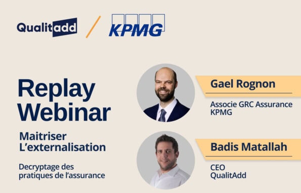 Webinar | Qualitadd x KPMG Maîtriser l’externalisation – Décryptage des pratiques dans l’assurance
