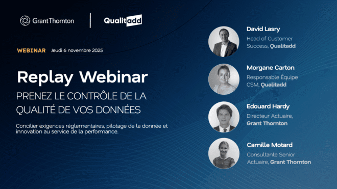 Qualitadd x Grant Thornton : Prenez le contrôle de la qualité des données